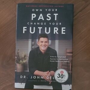 Own Your Past Change Your Future Book